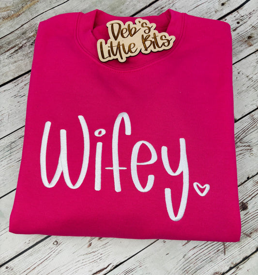 WIFEY Embroidered Sweatshirt